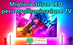 Migliori strisce LED per retroilluminazione TV