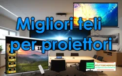 Migliori teli per proiettori