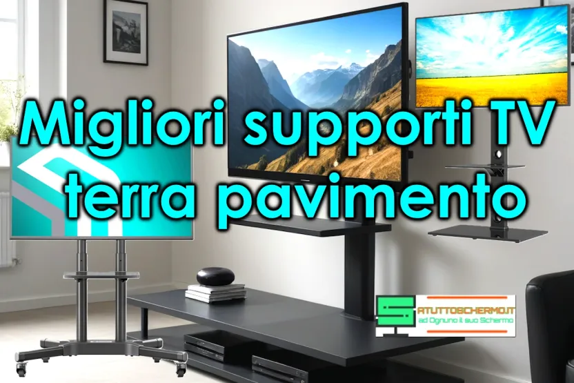 Migliori supporti TV terra pavimento