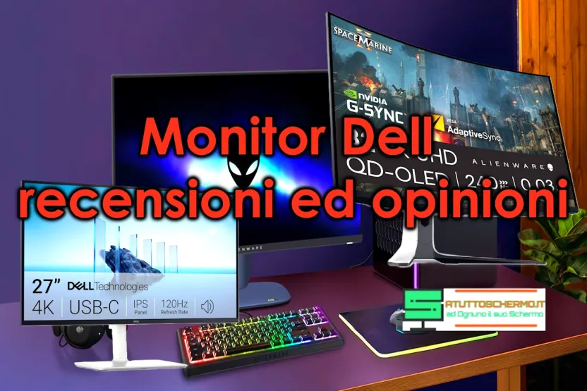 Monitor Dell recensioni ed opinioni