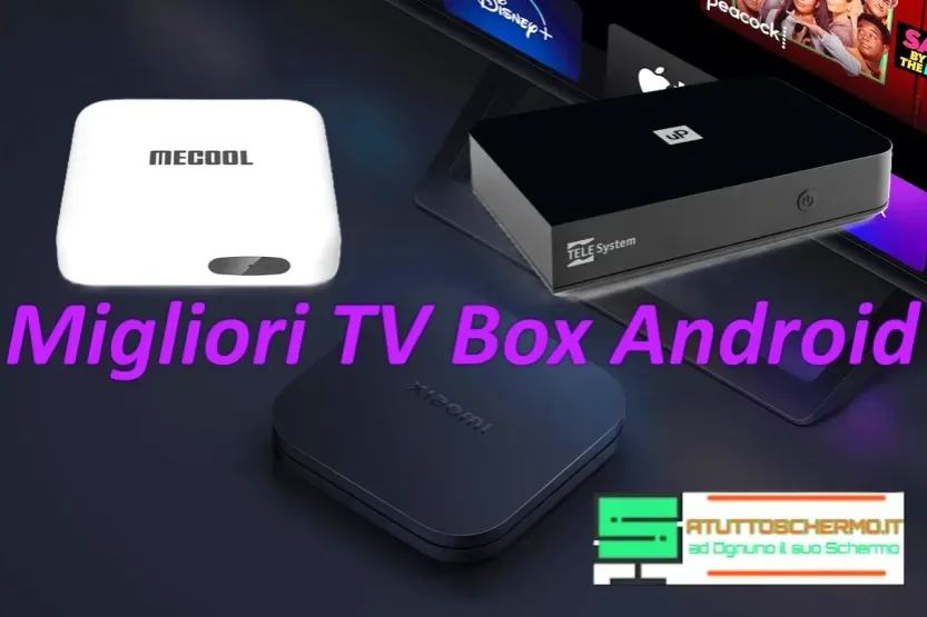 Migliori TV Box Android 2026: Guida ai Modelli più Veloci ed Economici Migliori TV Box Android