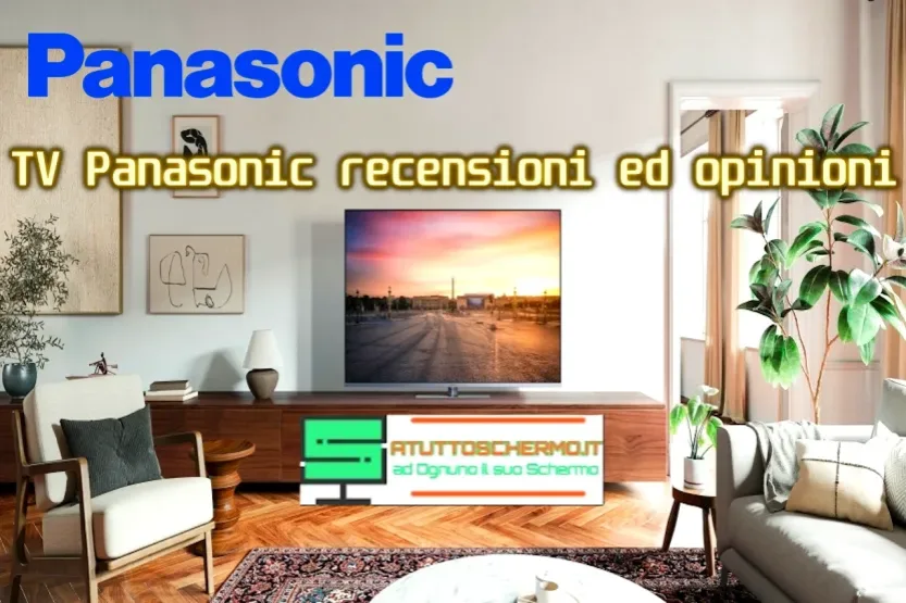 TV Panasonic 2026: Recensioni, Opinioni e Guida all’Acquisto TV Panasonic recensioni ed opinioni
